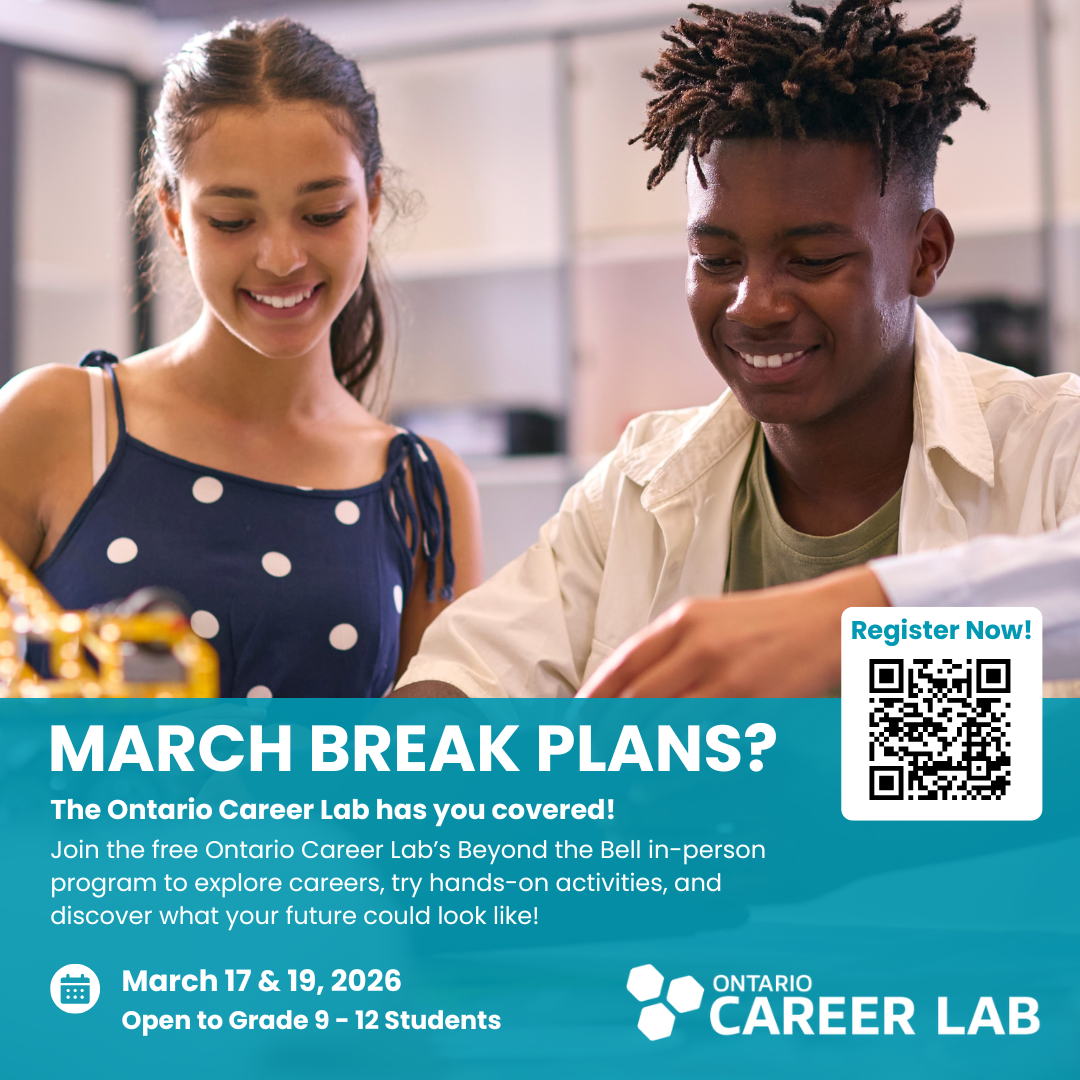 Beyond the Bell: March Break In-person Career Exploration Workshops for Students